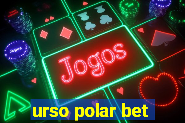 urso polar bet